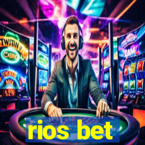 rios bet